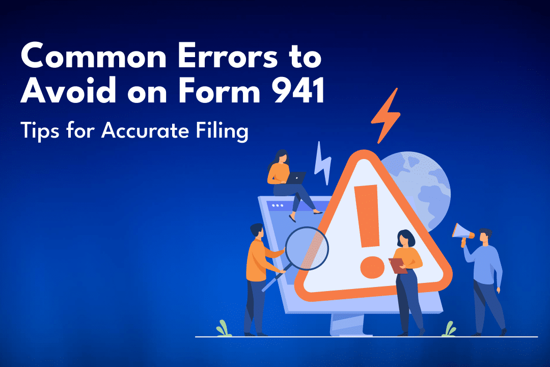 Common Errors to Avoid on Form 941