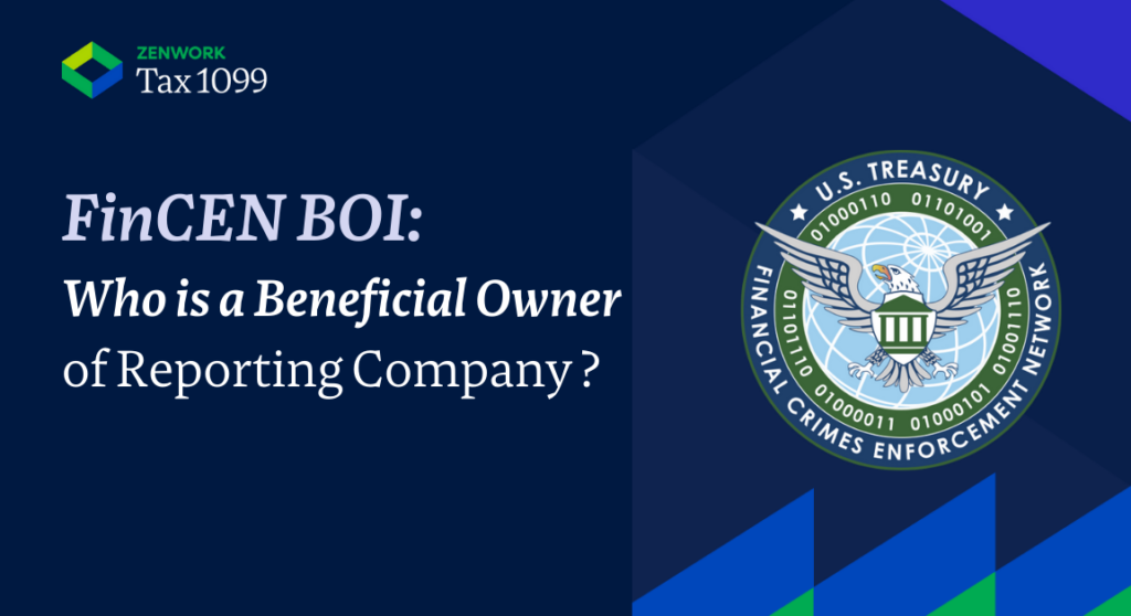 FinCEN BOI Who is a Beneficial Owner of Reporting Company? Tax1099 Blog