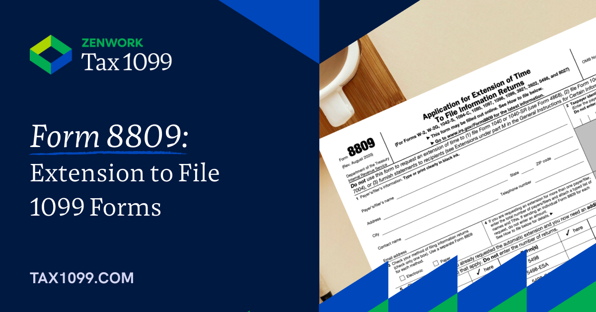 Form 8809: Extension form