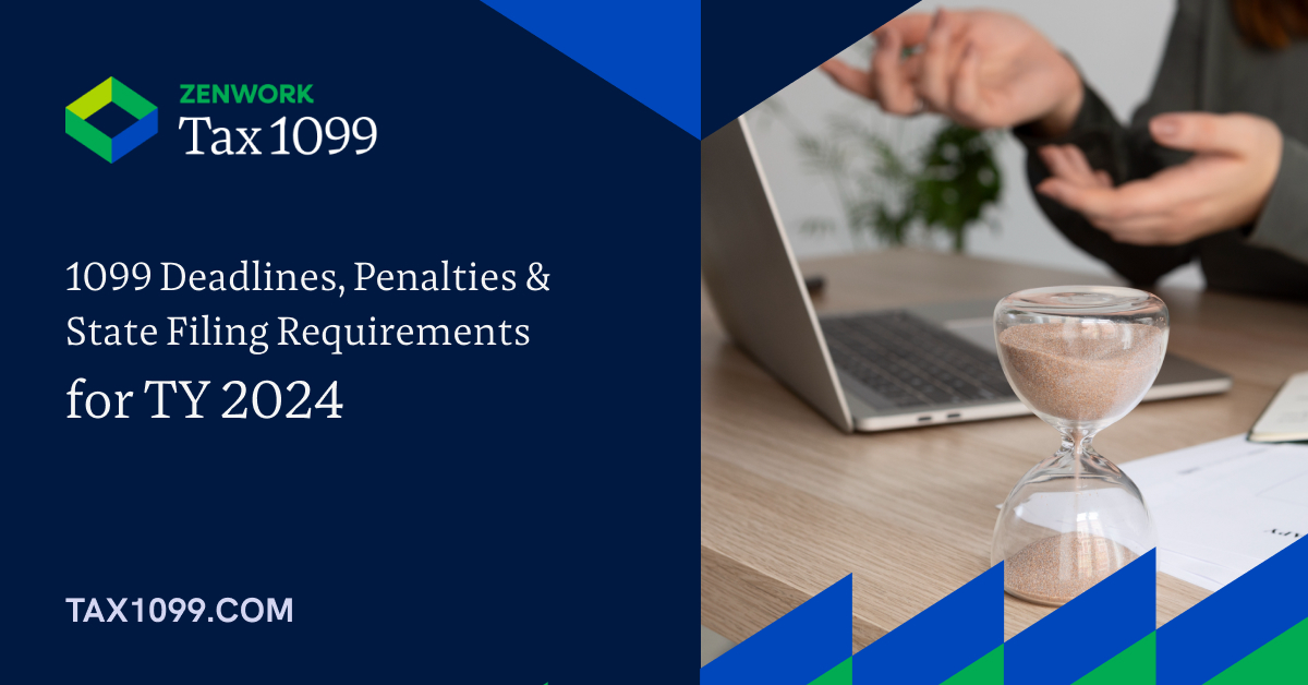 1099 due dates, 1099 filing requirements, 1099 filing deadline, 1099 filing penalties