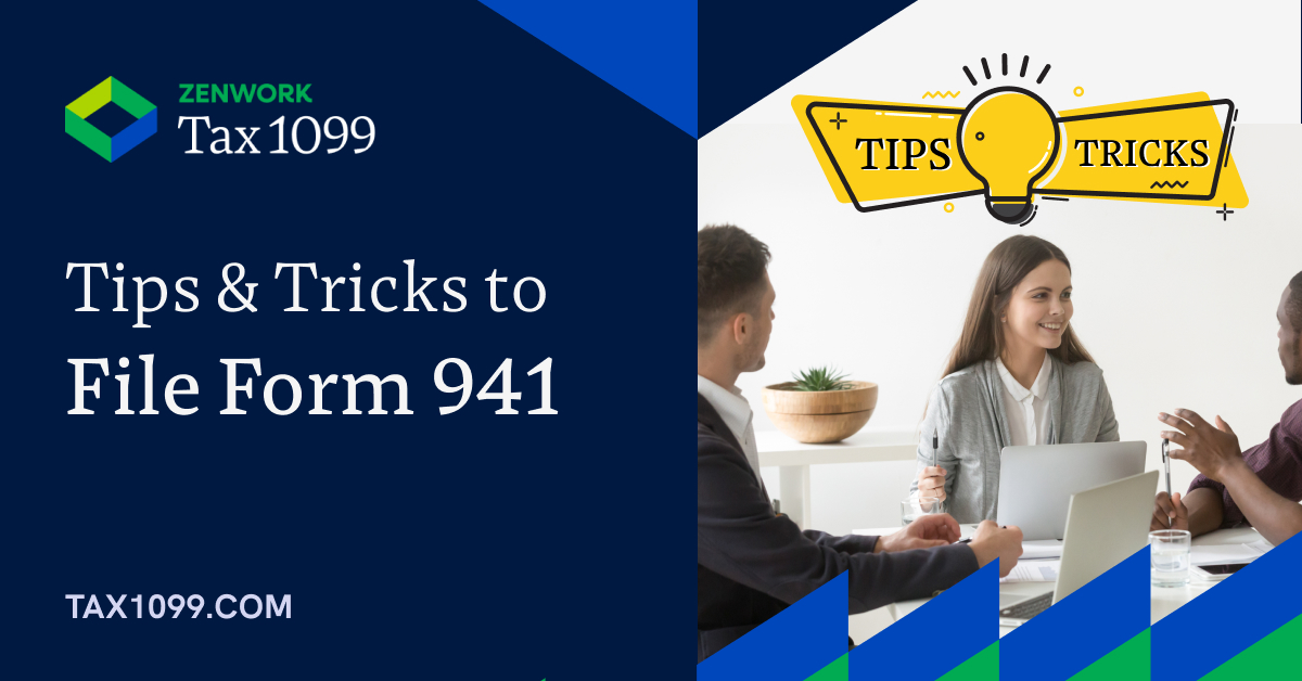 Tips and tricks to file 941 forms