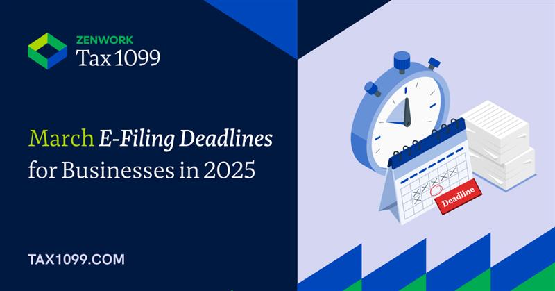 March 2025 E-filing Deadlines for businesses